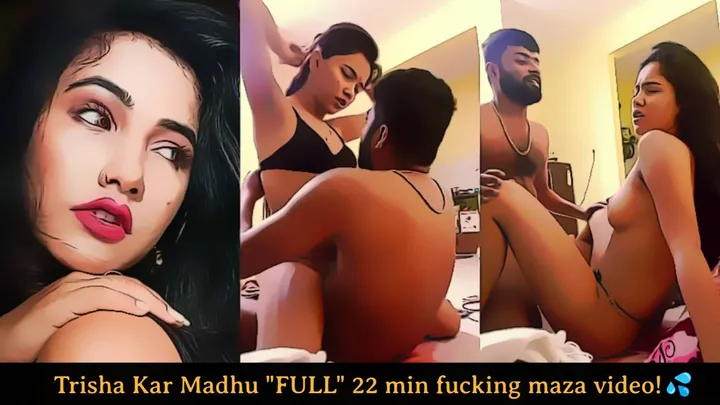 Desi sex mms Viral sex Bhojpuri actress and dancer Trisha Kar Madhu (FULL)
